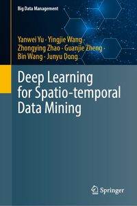 Produktbild: Deep Learning for Spatio-temporal Data Mining