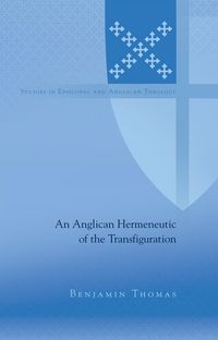 Produktbild: Anglican Hermeneutic of the Transfiguration