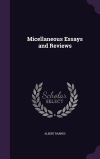 Produktbild: Micellaneous Essays and Reviews