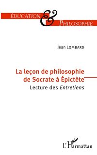 Produktbild: La le&ccedil;on de philosophie de Socrate &agrave; Epict&egrave;te