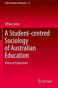 Produktbild: A Student-centred Sociology of Australian Education