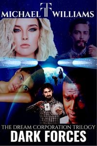 Produktbild: Dark Forces (The Dream Corporation, #1)
