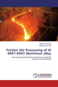 Produktbild: Friction Stir Processing of Al 6061-6063 Aluminum alloy