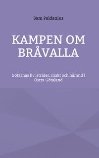 Produktbild: Kampen om Br&aring;valla