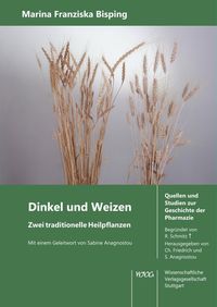 Bild vom Artikel Dinkel und Weizen. Zwei traditionelle Heilpflanzen. vom Autor Marina Bisping