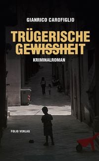 Produktbild: Tr&uuml;gerische Gewissheit