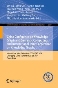 Produktbild: China Conference on Knowledge Graph and Semantic Computing and International Joint Conference on Knowledge Graphs