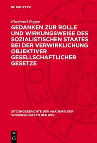 Produktbild: Gedanken zur Rolle und Wirkungsweise des sozialistischen Staates bei der Verwirklichung objektiver gesellschaftlicher Gesetze