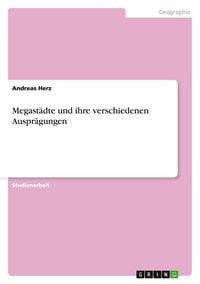 Produktbild: Megast&auml;dte und ihre verschiedenen Auspr&auml;gungen