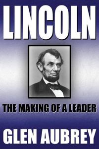 Produktbild: Lincoln--The Making of a Leader