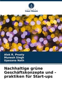 Produktbild: Nachhaltige gr&uuml;ne Gesch&auml;ftskonzepte und -praktiken f&uuml;r Start-ups