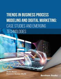 Produktbild: Trends in Business Process Modeling and Digital Marketing: Case Studies and Emerging Technologies
