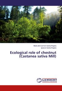Produktbild: Ecological role of chestnut (Castanea sativa Mill)