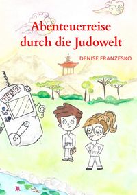 Produktbild: Abenteuerreise durch die Judowelt