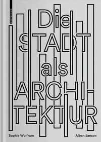 Produktbild: Die Stadt als Architektur