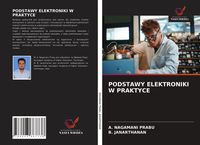 Produktbild: Podstawy Elektroniki W Praktyce