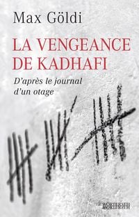 Produktbild: La Vengeance de Kadhafi