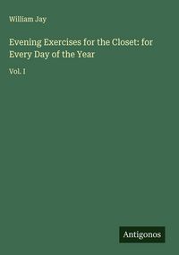 Produktbild: Evening Exercises for the Closet: for Every Day of the Year