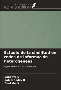 Produktbild: Estudio de la similitud en redes de informaci&oacute;n heterog&eacute;neas