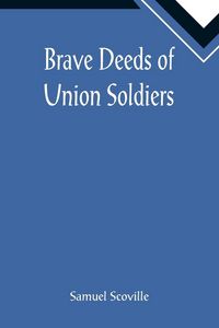 Produktbild: Brave Deeds of Union Soldiers