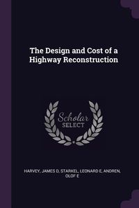Produktbild: The Design and Cost of a Highway Reconstruction