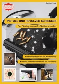 Produktbild: Pistole und Revolver schiessen
