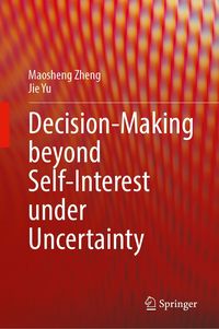 Produktbild: Decision-Making beyond Self-Interest under Uncertainty