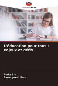 Produktbild: L'&eacute;ducation pour tous : enjeux et d&eacute;fis