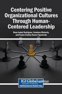 Produktbild: Centering Positive Organizational Cultures Through Human-Centered Leadership