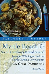 Produktbild: Explorer's Guide Myrtle Beach & South Carolina's Grand Strand