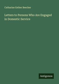 Produktbild: Letters to Persons Who Are Engaged in Domestic Service