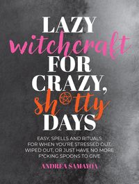 Produktbild: Lazy Witchcraft for Crazy, Sh*tty Days