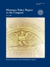 Produktbild: Monetary Policy Report to the Congress , 2009