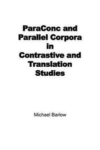 Produktbild: ParaConc and Parallel Corpora in Contrastive and Translation Studies