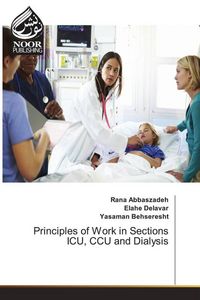 Produktbild: Principles of Work in Sections ICU, CCU and Dialysis