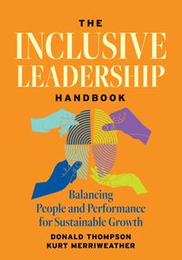 Produktbild: The Inclusive Leadership Handbook: Balancing People and Performance for Sustainable Growth