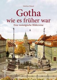 Produktbild: Gotha wie es fr&uuml;her war