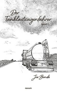 Produktbild: Der Tanklastwagenfahrer