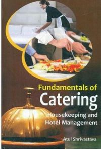 Produktbild: Fundamentals Of Catering Housekeeping And Hotel Management