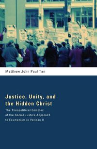 Produktbild: Justice, Unity, and the Hidden Christ