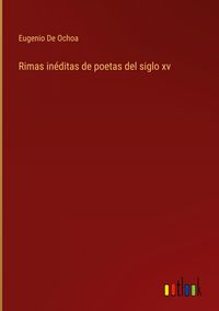 Produktbild: Rimas in&eacute;ditas de poetas del siglo xv