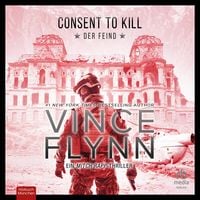 Bild vom Artikel Consent to Kill - Der Feind: Thriller vom Autor Vince Flynn