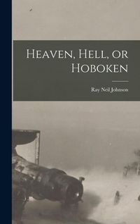 Produktbild: Heaven, Hell, or Hoboken