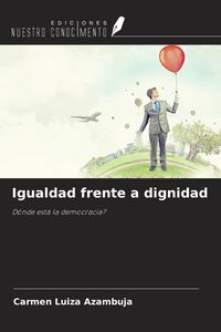 Produktbild: Igualdad frente a dignidad