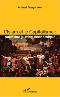 Produktbild: L'Islam et le Capitalisme : pour une justice &eacute;conomique