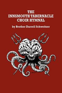 Produktbild: The Innsmouth Tabernacle Choir Hymnal