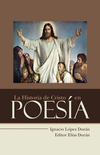 Produktbild: La Historia de Cristo en Poes&iacute;a