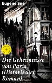 Produktbild: Die Geheimnisse von Paris (Historischer Roman)