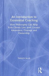 Produktbild: An Introduction to Existential Coaching