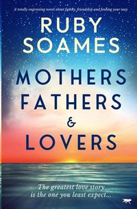 Produktbild: Mothers, Fathers and Lovers